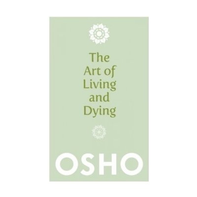 Art of Living and Dying Osho