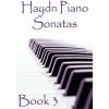 Haydn Piano Sonatas Book 3: Piano Sheet Music: Joseph Haydn Creation