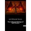 The Collected Writings of Jack Parsons (Whiteside parso)(Brožovaná)