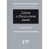 Zákon o policajnom zbore - Marcela Tittlová, Jozef Medelský