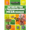 Informatyka i programowanie. Megazadania. 7-11 lat. Minecraft