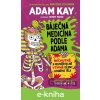 E-kniha Báječná medicína podle Adama - Adam Kay, Henry Paker (ilustrátor)