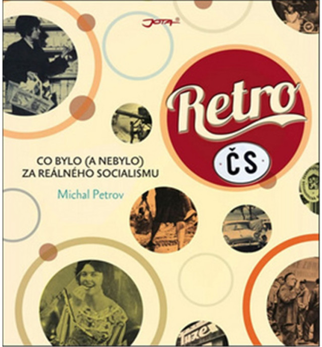 Retro ČR - Co bylo a nebylo za reálního socialismu