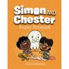 Super Friends! (Simon and Chester Book #4)