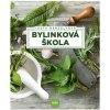 KNIHA Bylinková škola (Iveta Henzelyová)