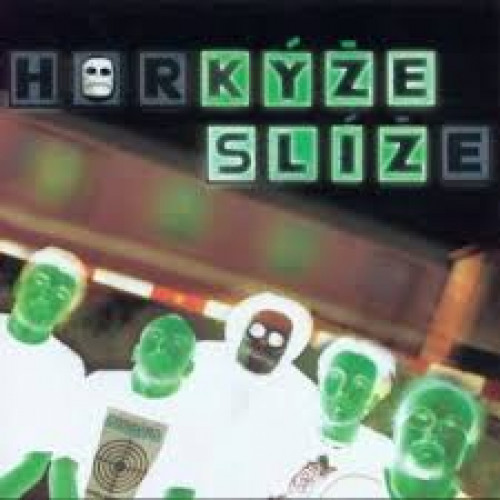 HORKYZE SLIZE - KYZE SLIZ - 20TH ANNIVERSARY LP