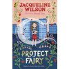 Project Fairy - Jacqueline Wilson, Puffin