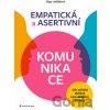 Empatická a asertivní komunikace - Olga Lošťáková