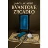 Kvantové zrcadlo