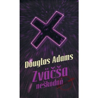 Zväčša neškodná - Adams Douglas