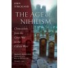 The Age of Nihilism (John Strickland)(Brožovaná)