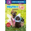 Truth or Lie: Dogs! (Perl Erica S.)