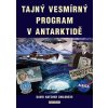 David Childress Hatcher: Tajný vesmírný program v Antarktidě