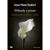 Zoner Photo Studio X Příklady z praxe Fotografování kompozice úpravy - Kristián Pavel