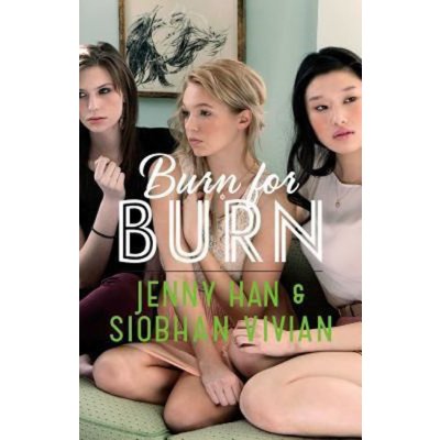 Burn for Burn - Vivianová Siobhan, Hanová Jenny