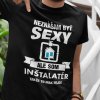 Tričko s potlačou SEXY INŠTALATÉR Pánsky Čierna 5XL
