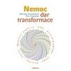 Nemoc dar transformace - Hanáčková Martina Hanáček Petr