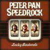 Peter Pan Speedrock, LUCKY BASTARDS, CD