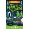 E-kniha Ako Frankie vytvoril človeka - Rachel Delahaye, Maité Schmitt (ilustrátor)
