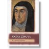 Kniha života - Sv. Terézia od Ježiša