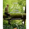 Lesní škola Petera Wohllebena - Peter Wohlleben, Isabel Große Holtforth (ilustrátor)