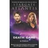 Stargate Atlantis: Death Game (Jo Graham)(Brožovaná)