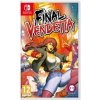 Final Vendetta (SWITCH)