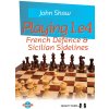 Playing 1.e4 – French Defence and Sicilian Sidelines