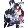 Magic in this Other World is Too Far Behind! Volume 7