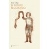 El futuro recordado (IRENE VALLEJO)(Brožovaná)