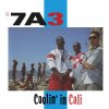 7A3: Coolin' In Cali - CD
