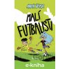 E-kniha Malí futbalisti - Marek Vešper