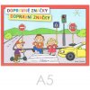 OMAĽOVÁNKA DOPRAVNÉ ZNAČKY