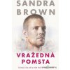 Vražedná pomsta - Sandra Brown - online doručenie