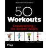 50 Workouts - Crosstraining - die besten WODs (Benjamin Heizmann)(Brožovaná)