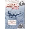 Návrat zmizelého letce - Taťána Březinová, Mikuláš Černý