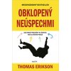 Obklopený neúspechmi