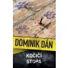 Kočičí stopa - Dominik Dán
