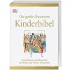Die große illustrierte Kinderbibel