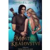 Mostní království - Kniha první: Princezna klamu - Jensen Danielle L.