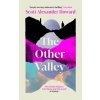 The Other Valley - Scott Alexander Howard, Atlantic Books