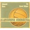 Klapzubova jedenáctka - Karel Höger