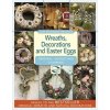 Wreaths decorations and easter eggs