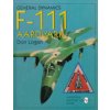 General Dynamics of the F-111 Aardvark (Logan Don)