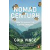 Nomad Century - Gaia Vince