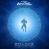 LP Jeremy Zuckerman: Avatar: The Last Airbender-book 1: Water
