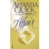 Amanda Quick - Affair