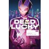 The Dead Lucky, Volume 1: A Massive-Verse Book - Melissa Flores