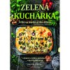Zelená kuchárka - Katarína Olejárová