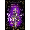 Slaying the Shadow Prince